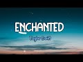 Enchanted  taylor swift letra  lyrics