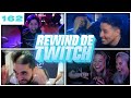 Cest une dinguerie de faire a le rewind de twitch 162