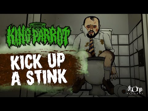 KING PARROT - Kick Up A Stink (Official Music Video)