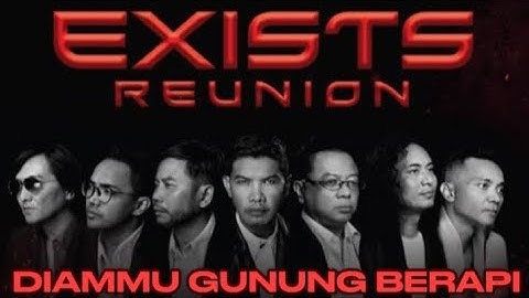 EXISTS - DIAMMU GUNUNG BERAPI #exists #ezadlazim #alongexists #ujangexists