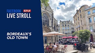 Stroll in Bordeaux's old town