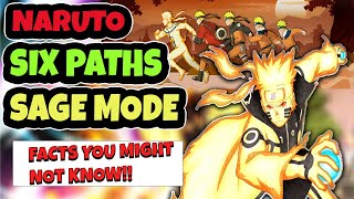 Naruto Six Paths Sage Mode Explained - Facts You Might Not Know