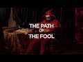 The Path of The Fool (Trickster)
