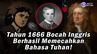 Tahun 1666, Bocah Inggris Ini Berhasil Memecahkan Bahasa Tuhan, Kemudian Para Alkemis Pun Hilang…