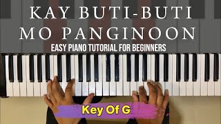 KAY BUTI-BUTI MO PANGINOON || Easy Piano Tutorial For Beginners (Key Of G)