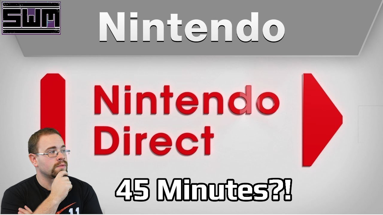 News Wave! - Nintendo Direct Announced...And It's 45 Minutes?!