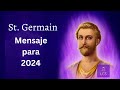 St Germain: Mensaje para 2024