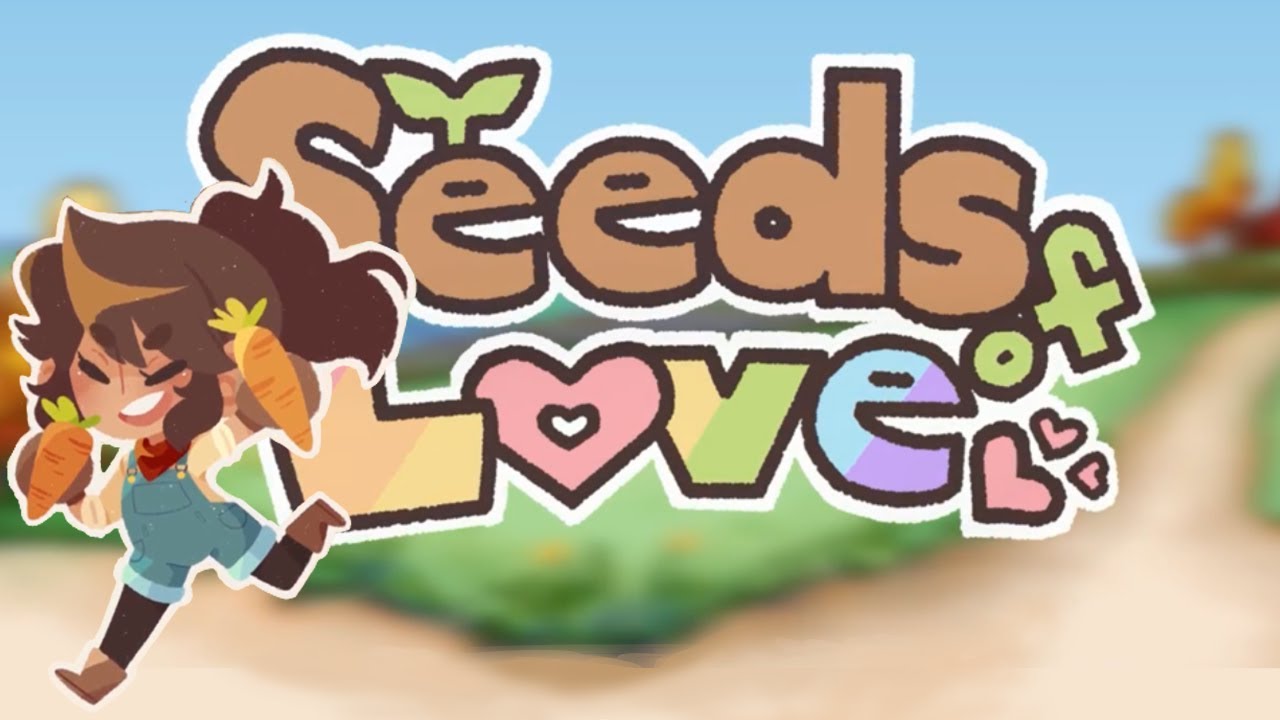 seeds of love