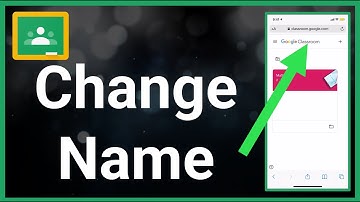 How To Change Your Name On Google Classroom