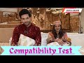 Compatibility test with shehzada dhami and samridhi shukla  yrkkh  telly glam
