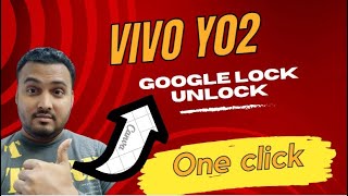 Vivo Y02 FRP Bypass  On click