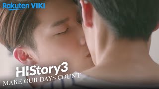 HIStory 3: Make Our Days Count - EP4 | Small Kiss