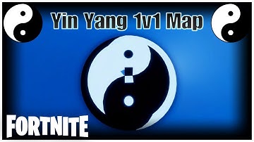 I Made A ☯ Yin & Yang 1v1 Map With Code ☯ (Fortnite Creative) #FleaTop5 #Chapps