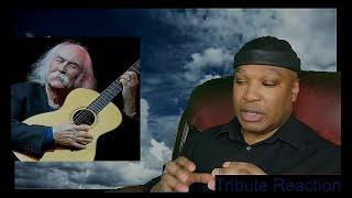 David Crosby, A Tribute Reaction