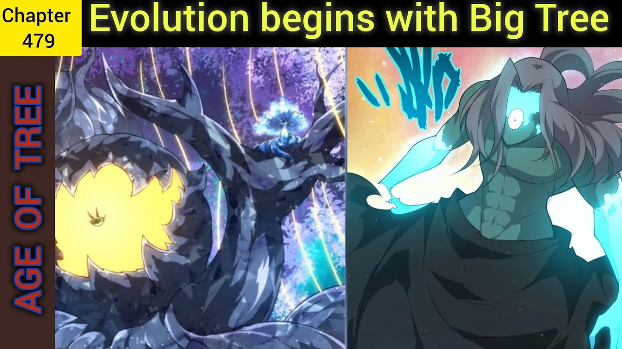 Age of Tree || Chapter 479 || Evolution Begins with Big Tree | Mr. Manhwa Explainer [ GOLD ] Hindi 