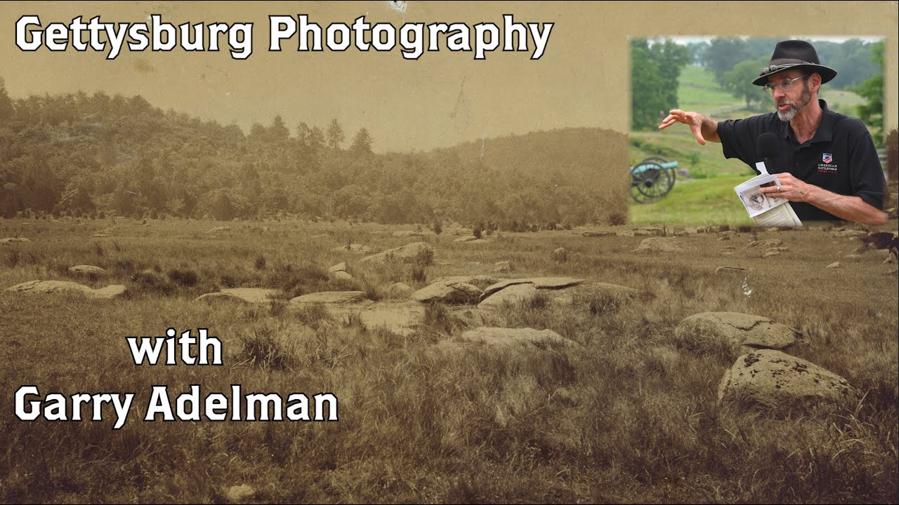 Picturing Gettysburg | A Photo Extravaganza with Garry Adelman