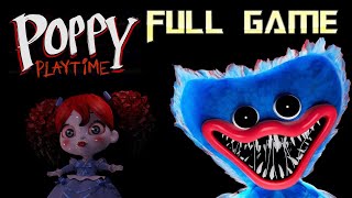 Poppy Playtime | Full Game Walkthrough | No Commentary
