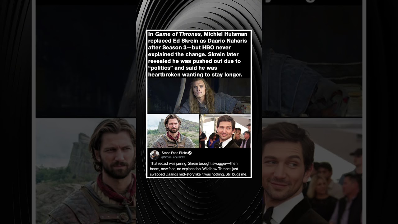 In Game of Thrones, Michiel Huisman replaced Ed Skrein as Daario Naharis after Season 3—but HBO