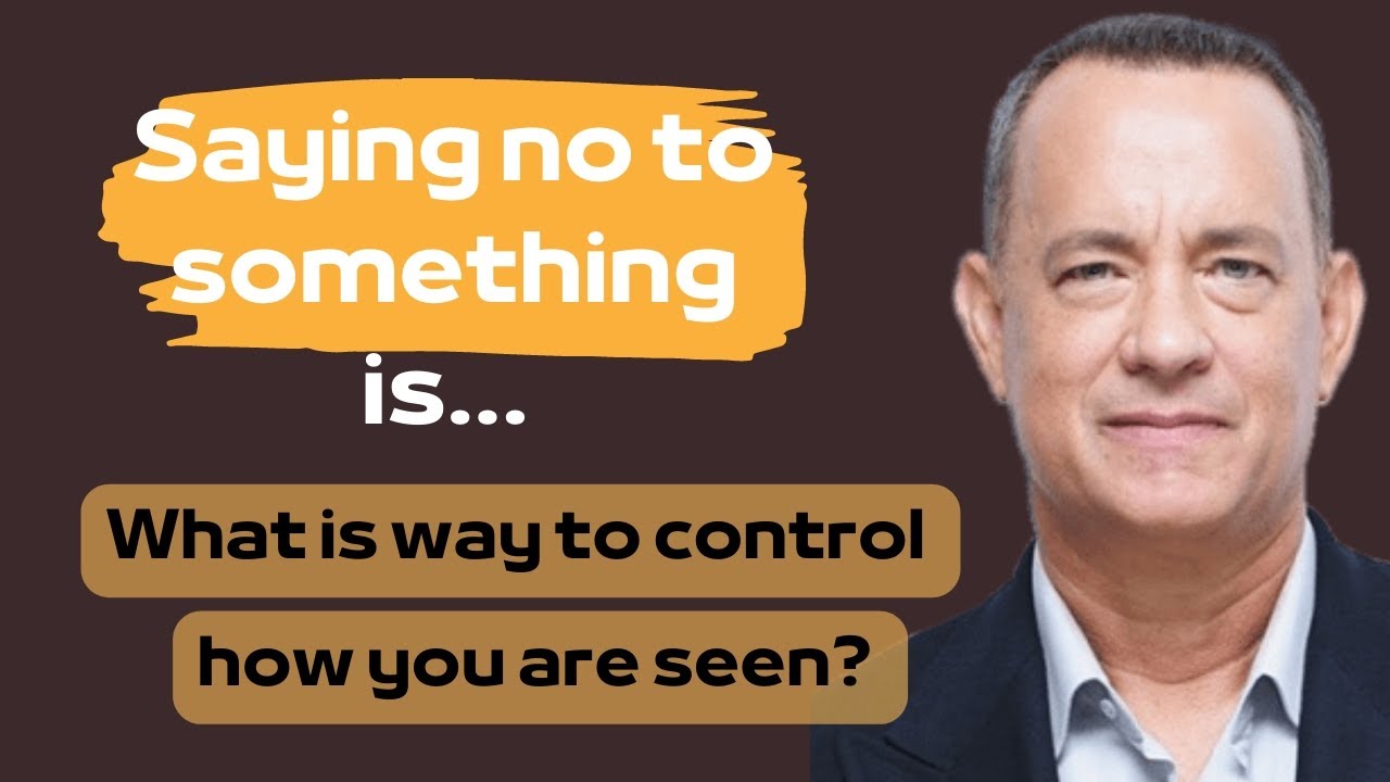 TOM HANKS WISE QUOTES TO INSPIRE YOU.