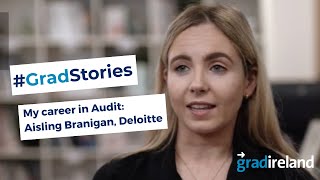 My Career in Audit: Aisling Branigan, Audit Assistant, Deloitte