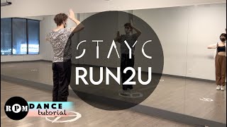 STAYC "RUN2U" Dance Tutorial (Chorus)