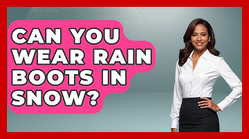Can You Wear Rain Boots In Snow? - Weather Watchdog