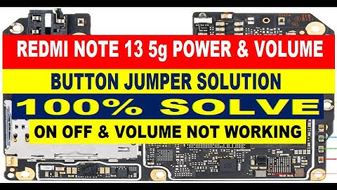 Redmi Note 13 5g Power & Volume Button Jumper Solution | On Off Button Problem | Volume Not Working