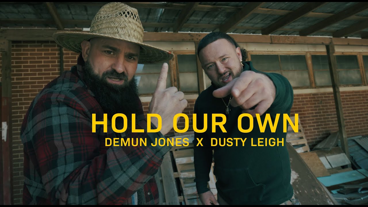 Demun Jones ft Dusty Leigh   Hold Our Own Official Music Video