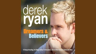 Video thumbnail of "Derek Ryan - Dreamers & Believers"