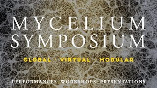 Mycelium Symposium March 2021 - Modular/Virtual Modular Performances, Workshops, and Presentations