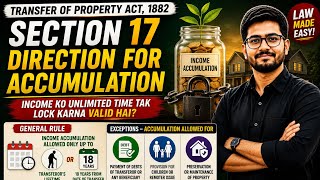 Income Accumulation Rule Explained | Transfer of Property Act
