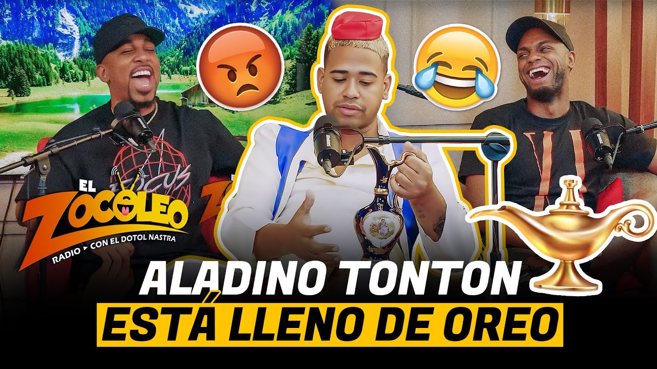 EL ZOCOLEO - ALADINO TONTON ESTA LLENO DE OREO 😂 EL DOTOL NASTRA