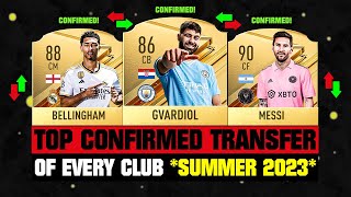 EVERY CLUBS TOP CONFIRMED TRANSFERS SUMMER 2023 - Football! ✅😱 ft. Gvardiol, Bellingham, Messi… etc