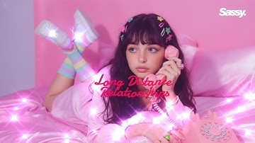 Sassy. - Long Distance Relationship (Official Lyric Video)