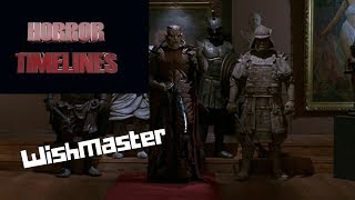 Famous Horror Timelines Episode 18 : Wishmaster Wealth