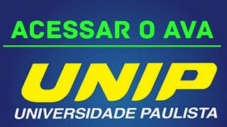 Como acessar o AVA da UNIP Universidade Paulista? No APP vc assisti SUAS AULAS DE Onde ESTIVER?