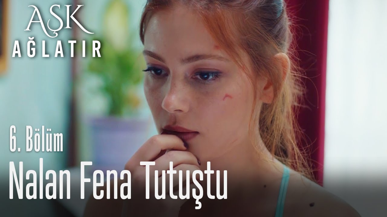 Ben sizi gördüm... - Aşk Ağlatır 6. Bölüm - YouTube