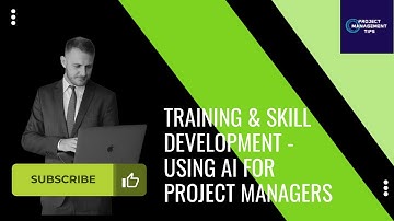 Training & Skill Development - Using AI for Project Managers