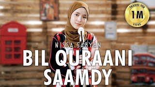 BIL QURAANI SAAMDY - NISSA SABYAN