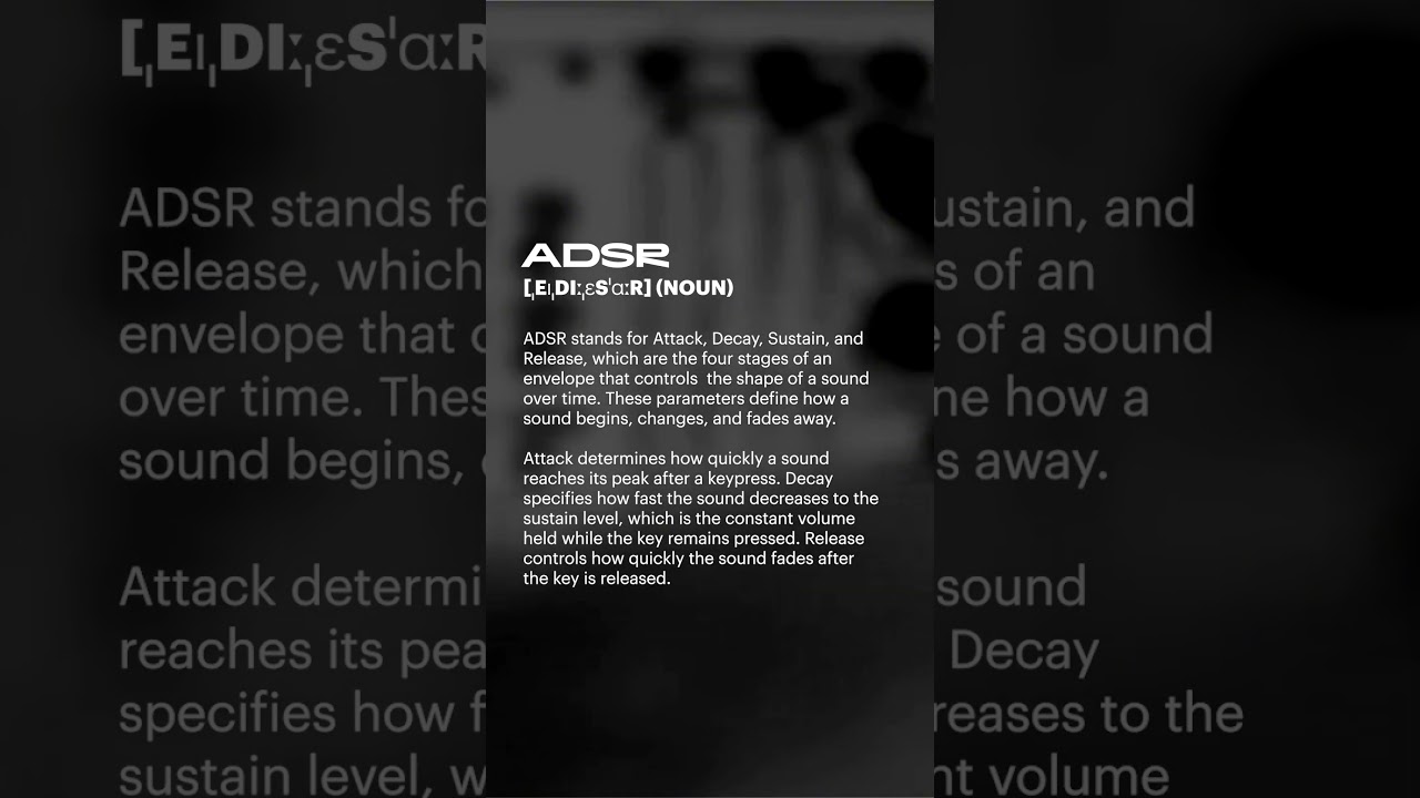 ADSR - Unlock the secret to shaping sound: Attack, Decay, Sustain