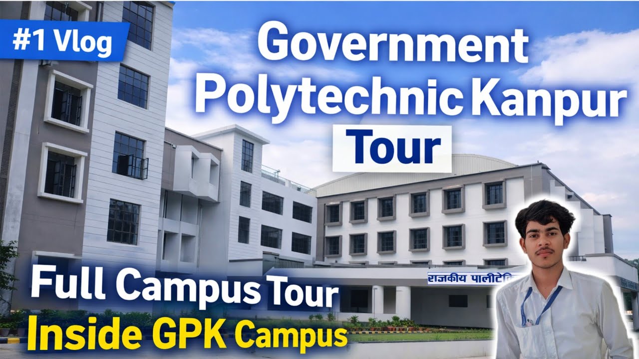Full Campus Tour Of Government Polytechnic Kanpur || New Campus Ready || [GPK]