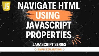 Navigate HTML using JavaScript Properties Hindi Lecture 63