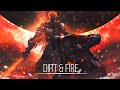 DIRT &amp; FIRE ~ Epic Powerful Mix | Intense Action Hybrid Battle Music
