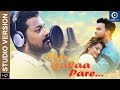 MU GALAA PARE... || STUDIO VERSION || RISHAB PRATIK || ASAD NIZAM Mp3
