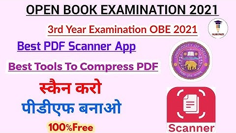 DU SOL | Third year examination OBE 2021 | Best PDF Scanner app & Best tools to compress PDF