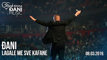 Djani - Lagale me sve kafane - (LIVE) - (Stark Arena 08.03.2019)