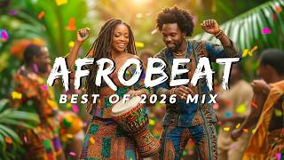 AFROBEAT MIXTAPE 2026 | NAIJA AFROBEAT MIX, AFROBEAT VIDEO MIX | BURNA BOY, AYRA STARR, REMA
