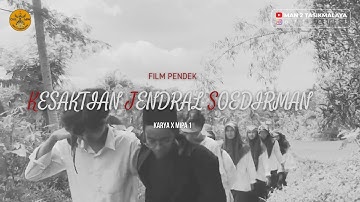 KESAKTIAN JENDRAL SOEDIRMAN || film pendek kelas X MIPA 1 2022/2023 #man2tasikmalaya #mancipasung