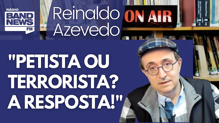 Reinaldo: Bolsonarista deixa claro que terrorista ...