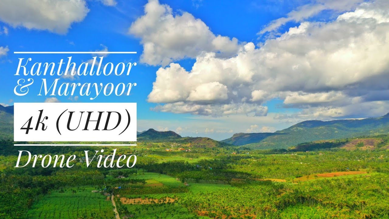 KANTHALLOOR & MARAYOOR|IDUKKI|4k UHD DRONE VIDEO|KERALA TOURISM 